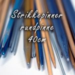 STRIKKEPINNER - Rundpinne 40cm